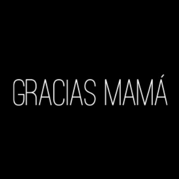 Gracias mama